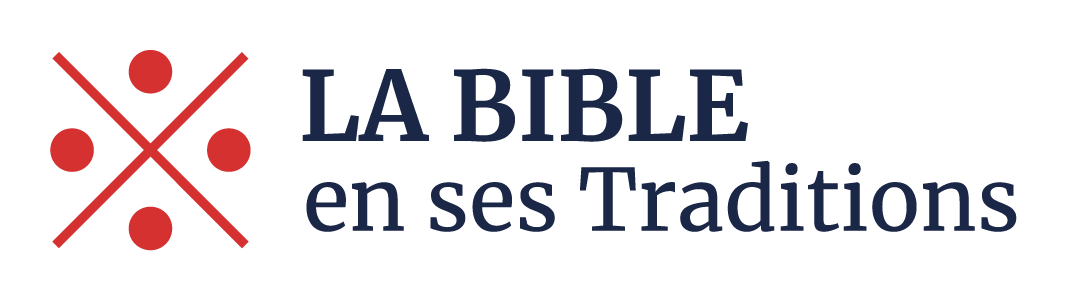 La Bible en ses Traditions